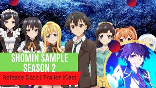 Shomin Sample Season 2 Release Date  Trailer  Cast  Expectation  Ending Explained [upl. by Ffilc775]