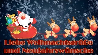 Weihnachtsgrüße und Neujahrswünsche [upl. by Ennalorac603]