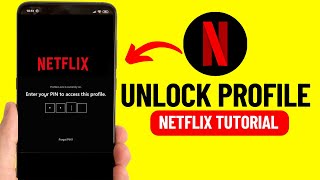 How to Unlock Netflix Profile  Remove Profile Pin [upl. by Aramenta]