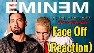 Eminem Face Off Reaction [upl. by Kcirdorb]