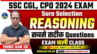 CGL I CPO 2024 parwezalamsir ssccporeasoning Complete Discussion Parwez Sir [upl. by Anayi]