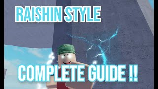 COMPLETE GUIDE TO RAISHIN STYLE IN PROJECT BAKI 3 [upl. by Mathia]