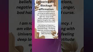 Clearing the Blockage Affirmation [upl. by Nathan]