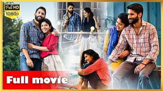 Naga Chaitanya amp Sai Pallavi Latest Blockbuster Full Movie  Telugu Movies  teluguwowcinema9868 [upl. by Nawram273]