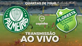 PALMEIRAS X FLORESTA  QUARTAS DE FINAL DA COPINHA AO VIVO  COPA SÃO PAULO DE FUTEBOL JÚNIOR 2023 [upl. by Esorrebma]