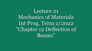 21 Chapter 12 Deflection of Beams Mechanics of Materials for Int Prog [upl. by Sualocin561]