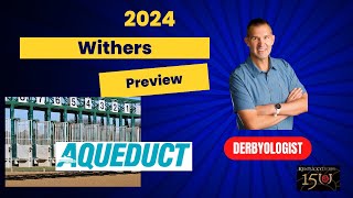 Withers Stakes 2024 Preview Aqueduct [upl. by Gui]