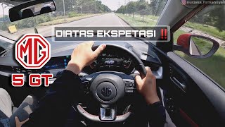 Sedan Eropa 300jt an‼️ MG 5 GT POV Driving Indonesia  Pov Test Drive Indonesia [upl. by Suissac]