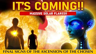 CAUTION quotMassive Solar Flare will have a HUGE IMPACT on Chosen Ones quotIts Time To Ascend Arcturian [upl. by Aon]