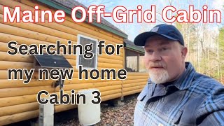 Maine offgrid cabin search Third trip looking at offgrid cabins in Maine Cabin 3 [upl. by Veta]