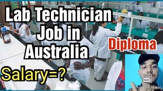 Diploma Lab Technician Job in Australia Salary RequirementsAll details [upl. by Eitnom]