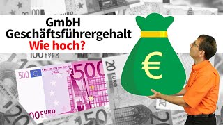 GmbH Geschäftsführergehalt  wie hoch steueroptimierte Gehaltshöhe  GmbHSteuernSpezial [upl. by Deming]