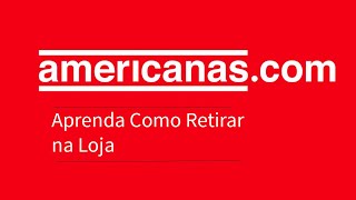 Lojas americanas  Comprar Online e Retirar na loja [upl. by Franzoni402]