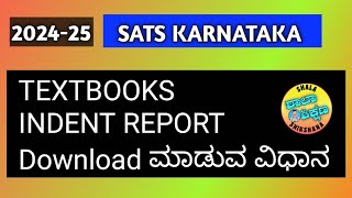 How to Download Text books Indent entry Report 202425 SATS KARNATAKA [upl. by Enyahs]