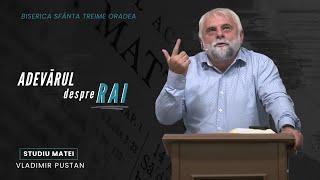 Vladimir Pustan  MATEI  93 Adevărul despre Rai  Ciresarii TV  29092024 [upl. by Corilla]