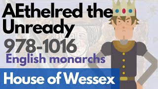 AEthelred the Unready  English monarchs animated history documentary [upl. by Auof]