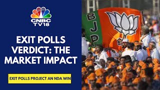 How Will Market React As All Major Exit Polls Predict Win For NDA  N18EP  CNBC TV18 [upl. by Attennyl7]