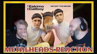 This Is Fire  Eskimo Callboy 1 We Got The Moves  Metalheads Reaction [upl. by Seeto59]