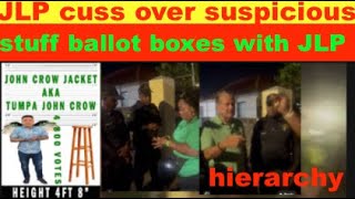 JLP cuss over suspicious stuff ballot boxes with JLP hierarchyDogPaw father in law amp Phish Headless [upl. by Annovoj]