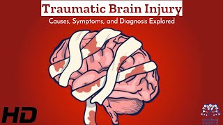 Traumatic Brain Injury Causes Symptoms Diagnosis – Navigating the Landscape [upl. by Domenech]