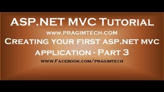 Creating your first aspnet mvc application  Part 3 [upl. by Kemme]