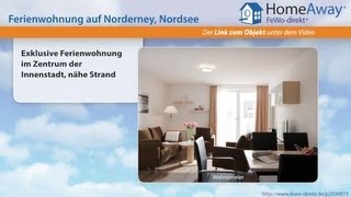 Norderney Exklusive Ferienwohnung im Zentrum der Innenstadt nähe Strand  FeWodirektde Video [upl. by Ansell]