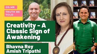 Creativity A Sign of Awakening  Om Swami in Conversation with Amish Tripathi and Bhavna Roy [upl. by Halvaard]