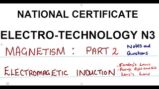 Electrotechnology N3 Magnetism Part 2  Electromagnetic Induction mathszoneafricanmotives [upl. by Sylado]