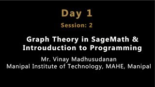 SageMath 2018 Day 1 Session 2 Graph Theory in SageMath and Introduction to Programming [upl. by Nailliw585]