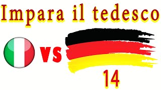 Impara il tedesco in italiano  Per principianti  Lezione 14 [upl. by Sisson]