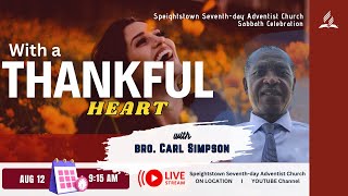 With a Thankful Heart I Stewardship Seminar I Speightstown SDA Church I 8122023 [upl. by Meesak]