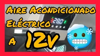 Aire Acondicionado a 12v para cualquier vehiculo🚐 universal ✅ [upl. by Concettina582]