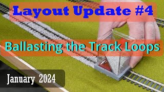 Layout Update 4 for January 2024 Ballasting our HO and N gauge flex track loops [upl. by Gala]