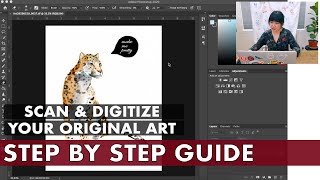 How to Scan and Digitize Original Watercolor Art  Comprehensive Tutorial  Photoshop CC [upl. by Anneres]