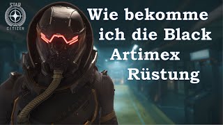 Guide Wie bekomme ich die Black Artimex Rüstung Star Citizen Sith Rüstung DeutschGerman [upl. by Ahtaga481]