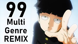 Mob Psycho 100 OP1 99 feat SeraphDunsinane  djJo Remix [upl. by Ertemed]