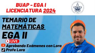 ESTRUCTURA Y TEMARIO DE MATEMÁTICAS  EGA I  BUAP 2024 [upl. by Dwain758]