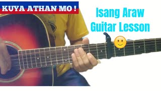 Isang Araw Kaye Cal Guitar Lesson Intro plucking  Chords  Strum pattern for begginer full tutorial [upl. by Pricilla541]