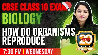 CBSE Class 10 Biology  How Do Organisms Reproduce  Exam Winner [upl. by Imoin]