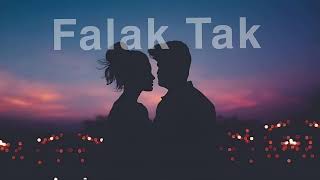 Falak Tak Chal Sath Mere  SlowedReverblofi lofimusic  RajLofi08 [upl. by Sidnal]