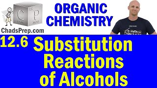 126 Substitution Reactions of Alcohols  Organic Chemistry [upl. by Eseilanna379]