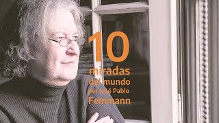 José Pablo Feinmann 10 miradas del mundo [upl. by Selemas]