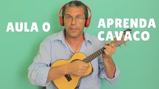 Aula Zero de Cavaquinho Iniciante  Aprenda Sozinho  Primeiros Acordes [upl. by Idolla]