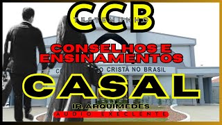 NÃO CASE ANTES DE OUVIR ESTES SANTOS CONSELHOS CCB ENSINAMENTOS casamento noivado namoro casal [upl. by Shieh]