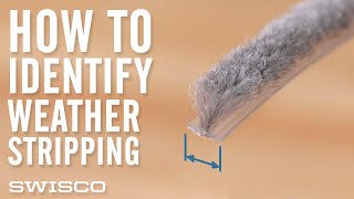 Identifying Replacement Weatherstripping [upl. by Lyle]