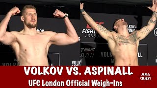 Alexander Volkov amp Tom Aspinall both weigh in for UFC London [upl. by Idden]