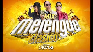 MIX MERENGUE CLÁSICO BAILABLE🔥 ÉXITOS DE SIEMPRE  DJBravo [upl. by Lunt]