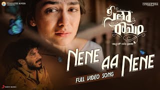 Nene Aa Nene Video Song  Sita Ramam Telugu  Dulquer  Mrunal  Vishal  Hanu Raghavapudi [upl. by Streetman]