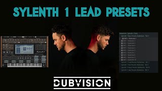 Dubvision Sylenth 1 Lead Presets  Progressive House Style  Free Download [upl. by Kaya895]