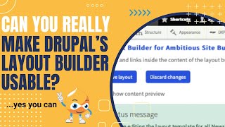 Can You Really Make Drupals Layout Builder Usable [upl. by Adiol]